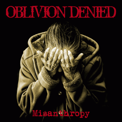 Oblivion Denied : Misanthropy